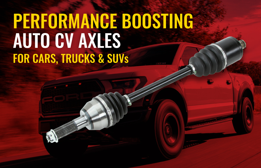 performance boosting auto cv axles